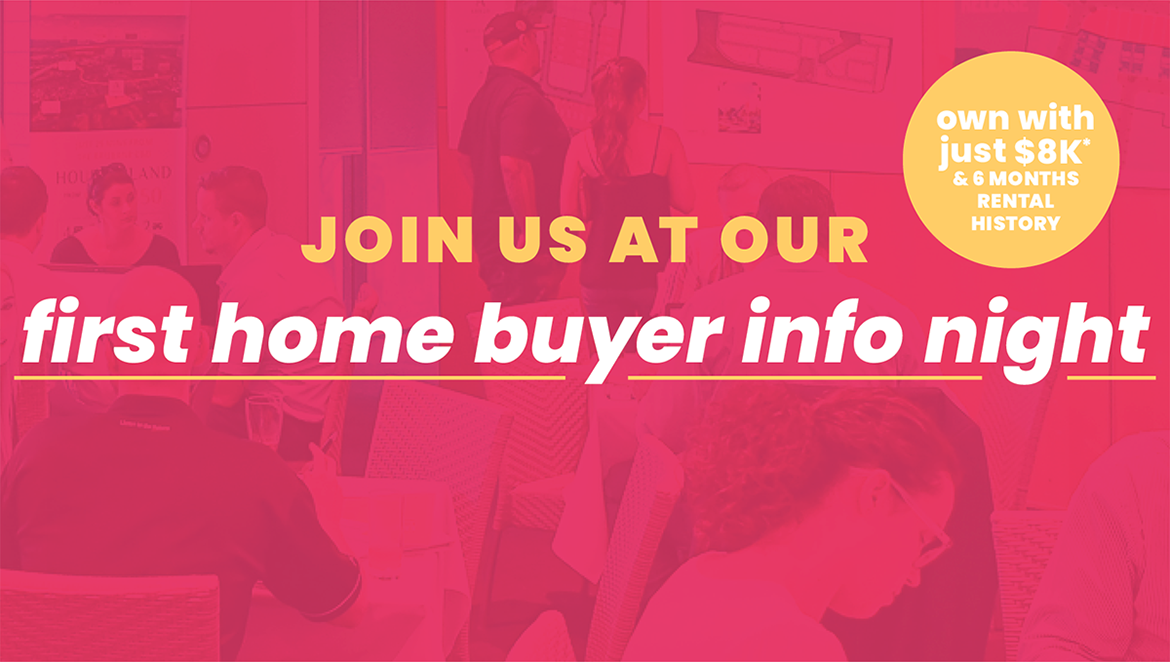 You're invited to our first home buyer info night